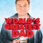 Loveisaname - World's Greatest Dad (2009)