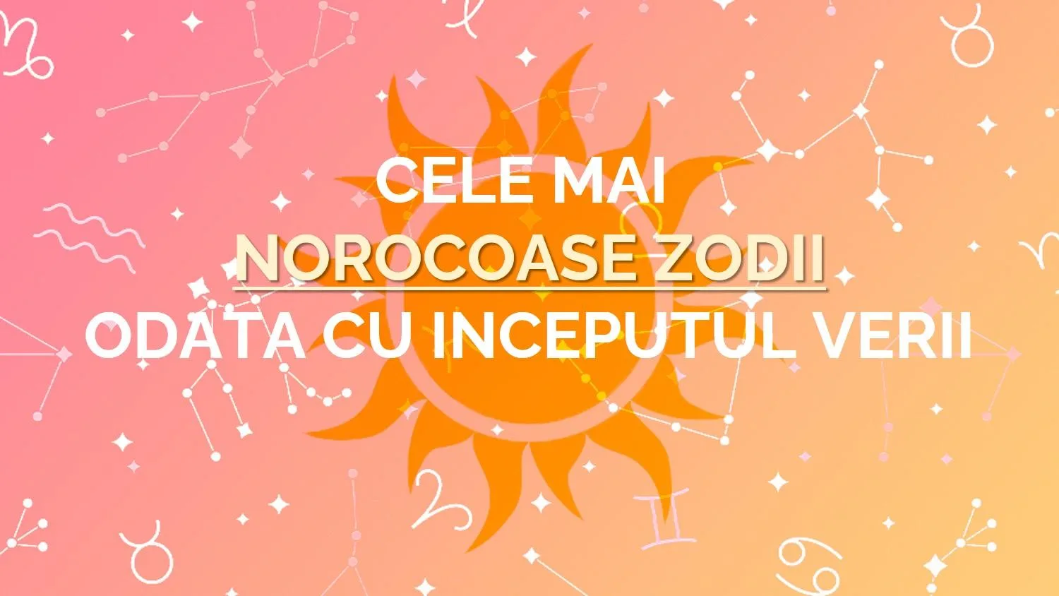 ZODII NOROCOASE VARA- LOVEISANAME