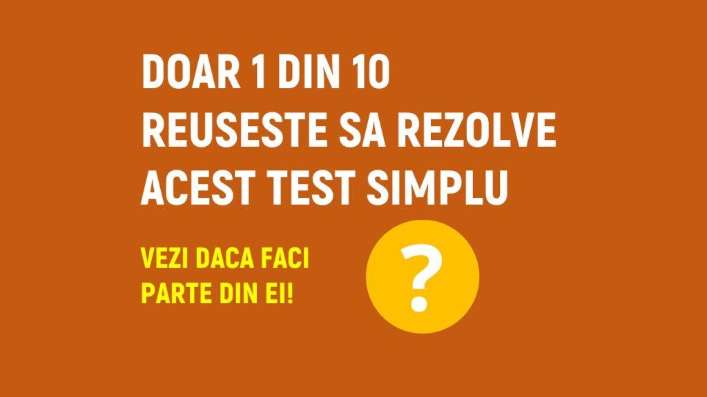Test rapid: doar 1 din 10 persoane răspunde corect la aceste 3 întrebări de logică 1 TESTE LOVEISANAME